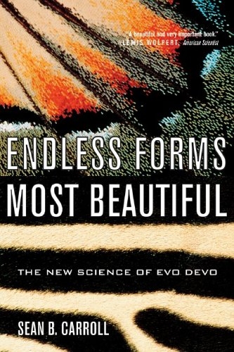 Endless Forms Most Beautiful : The New Science of Evo Devo